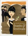 Image for The Jewish princess cookbook feasts and festivals  : with family and friends