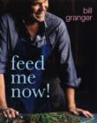 Image for Feed me now!