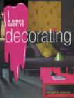 Image for A Girl&#39;s Guide to Decorating