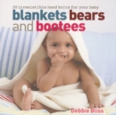 Image for Blankets Bears and Bootees