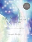 Image for The angel almanac  : an inspirational guide for healing &amp; harmony
