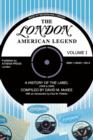 Image for The London-American Legend, a History of the Label (1949 to 2000), Volume 1