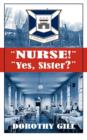 Image for Nurse! Yes, Sister?