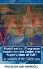 Image for Stabilization Programs Implemented Under the Supervision of IMF : An Analysis of the Turkish Case