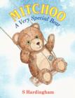 Image for Mitchoo, a Very Special Bear