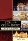 Image for 1984 and the Crisis of Sikhism