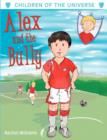 Image for Alex and the Bully