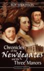 Image for Chronicles of the Newdegates and the Three Manors