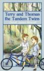 Image for Terry and Thomas the Tandem Twins