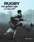 Image for Rugby  : the golden age