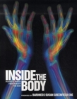 Image for Inside the body  : fantastic images from beneath the skin