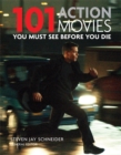 Image for 101: Action Movies You Must See Before You Die