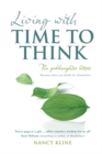 Image for Living with Time to Think