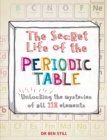 Image for The Secret Life of the Periodic Table