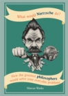 Image for What Would Nietzsche Do?