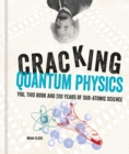 Image for Cracking Quantum Physics