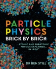 Image for Particle physics brick by brick