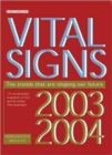 Image for Vital signs 2003-2004  : the trends that are shaping our future