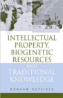 Image for Intellectual Property, Biogenetic Resources and Traditional Knowledge
