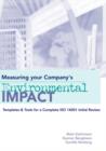 Image for Measuring your company&#39;s environmental impact  : templates &amp; tools for a complete ISO 14001 initial review