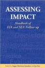 Image for Assessing impact  : handbook of EIA and SEA follow-up