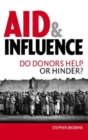Image for Aid and influence  : do donors help or hinder?