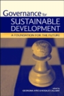 Image for Governance for Sustainable Development : A Foundation for the Future