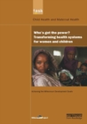 Image for UN Millennium Development Library: Who&#39;s Got the Power : Transforming Health Systems for Women and Children