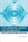 Image for Synchronizing Science and Technology with Human Behaviour