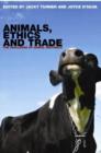 Image for Animals, Ethics and Trade