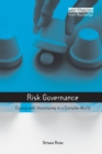 Image for Risk governance  : coping with uncertainty in a complex world