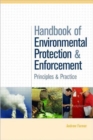 Image for Handbook of environmental protection and enforcement  : principles and practice