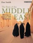 Image for The state of the Middle East  : an atlas of conflict and resolution