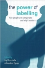 Image for Labelling people  : how we categorize and how it matters