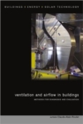 Image for Ventilation and airflow in buildings  : methods for diagnosis and evaluation