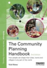 Image for The community planning handbook  : how people can shape their cities, towns and villages in any part of the world