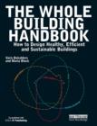 Image for The whole building handbook  : how to design healthy, efficient and sustainable buildings