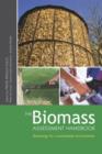 Image for The biomass assessment handbook  : bioenergy for a sustainable environment
