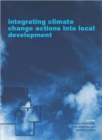 Image for Integrating Climate Change Actions into Local Development