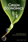 Image for Green economics  : an introduction to theory, policy, and practice