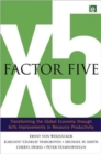 Image for Factor five  : transforming the global economy through 80% improvements in resource productivity