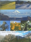 Image for Connectivity conservation management  : a global guide