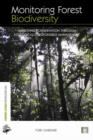 Image for Monitoring forest biodiversity  : improving conservation through ecologically responsible management