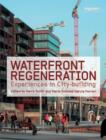 Image for Waterfront regeneration  : experiences in city-building