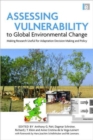 Image for Assessing vulnerability to global environmental change  : making research useful for adaptation decision making and policy