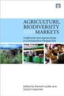Image for Agriculture, biodiversity and markets  : livelihoods and agroecology in comparative perspective