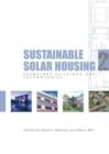 Image for Sustainable solar housingVolume 2,: Exemplary buildings and technologies