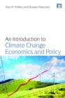 Image for An Introduction to Climate Change Economics and Policy