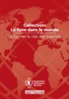 Image for La Faim Et Le Role Des Marches : Collection: La Faim Dans Le Monde (2009)
