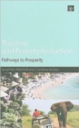 Image for Tourism and poverty reduction  : pathways to prosperity